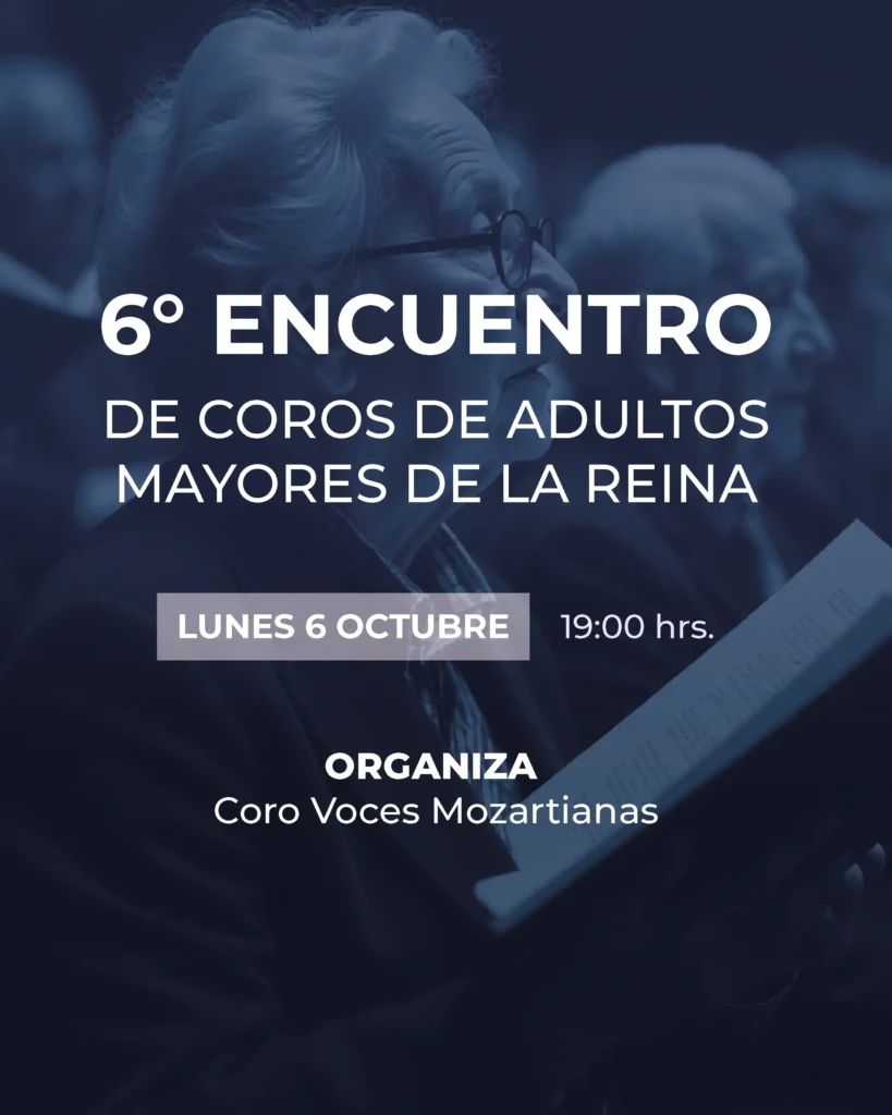 6° Encuentro de Coros de Adultos Mayores de La Reina