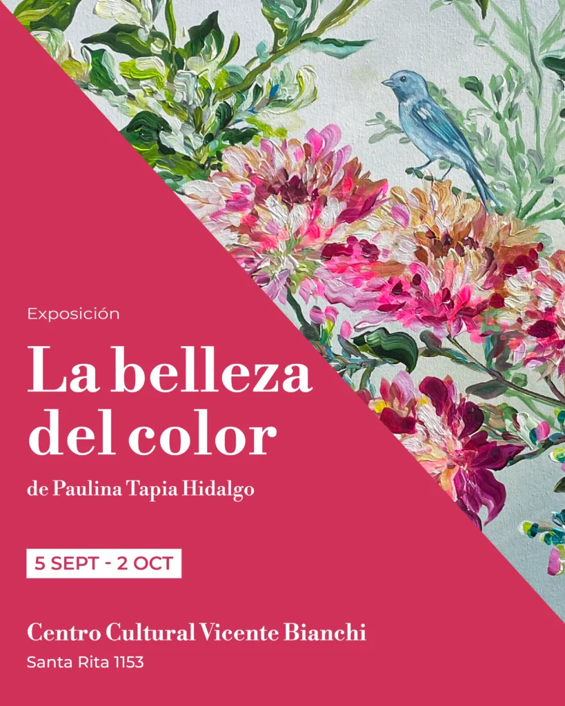 EXPOSICIÓN: “LA BELLEZA DEL COLOR” DE PAULINA TAPIA HIDALGO