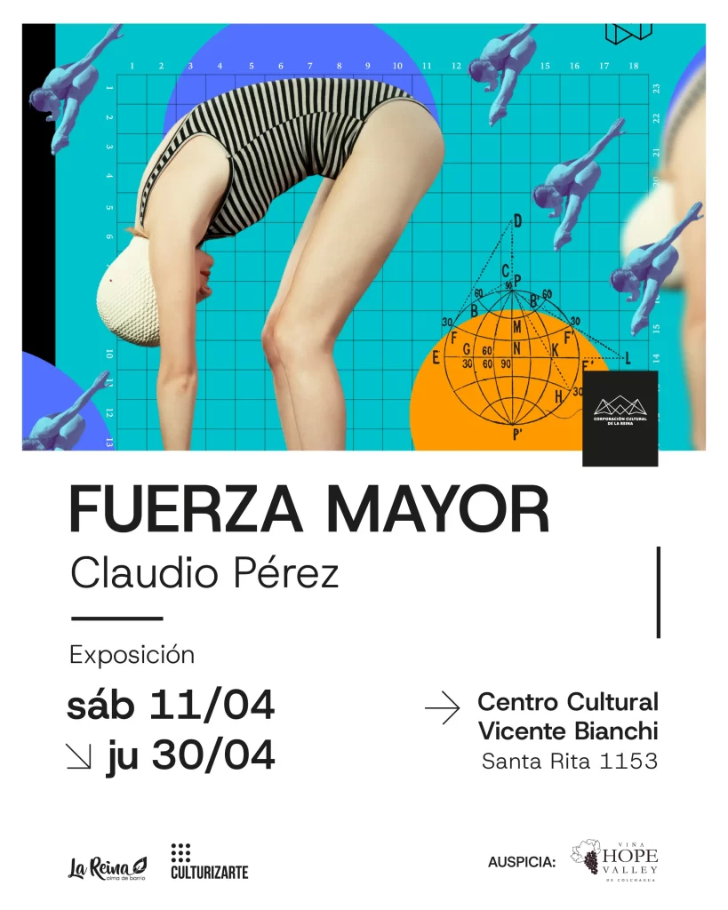 Exposición | “Fuerza Mayor” de Claudio Pérez