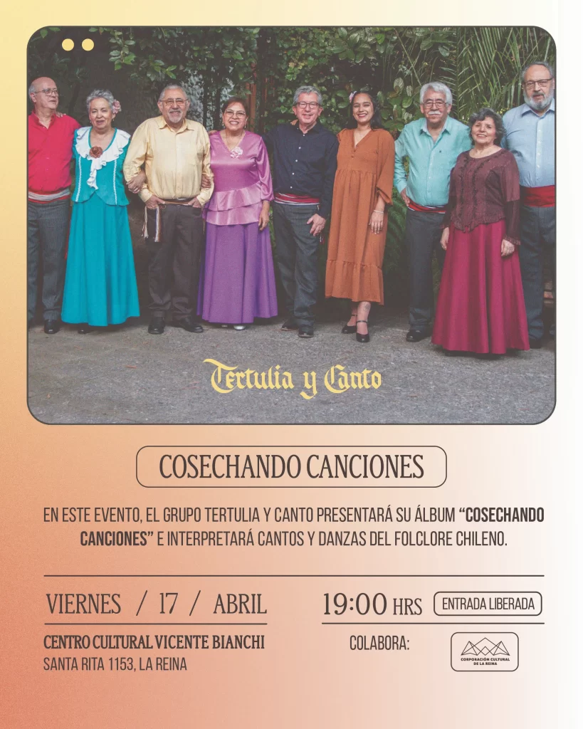 Presentación Grupo Tertulia y Canto: “Cosechando Canciones”