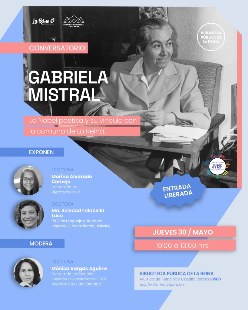 Conversatorio “Gabriela Mistral, la Nobel poetisa y su vínculo con la comuna de La Reina” 