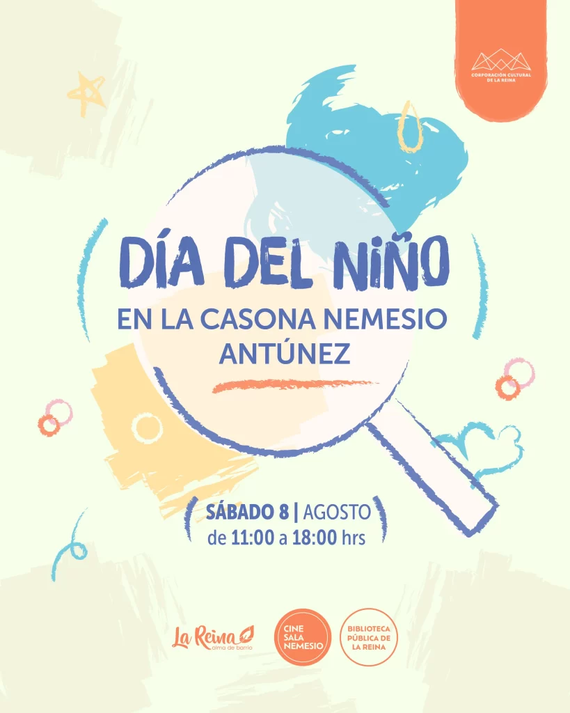 ¡Ven a pasar el Día del Niño en la Casona Nemesio Antúnez!